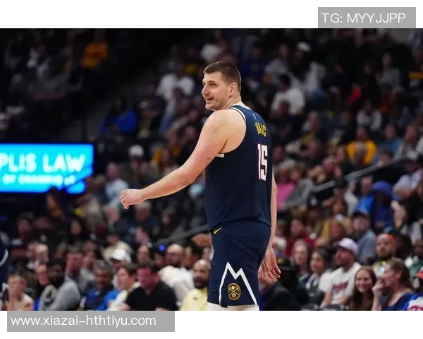 约基奇展现MVP风范18投12中豪取33分15板16助大三双并贡献3次抢断